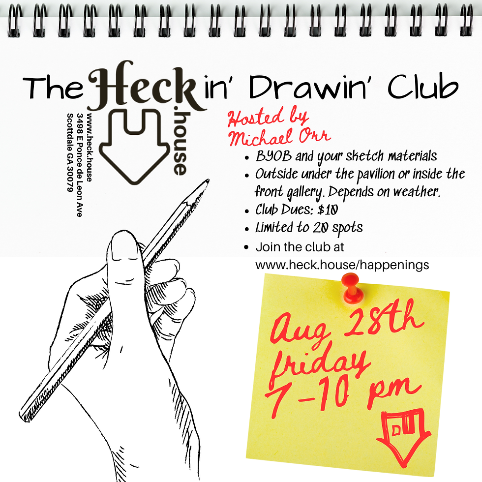 Aug 28th The Heckin' Drawin' Club