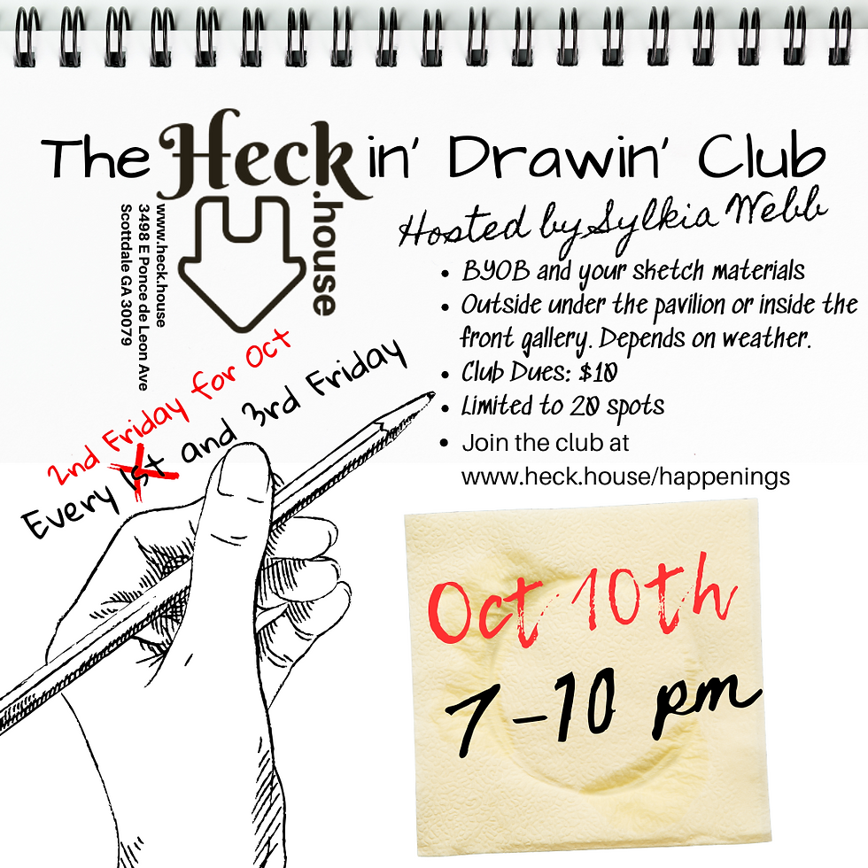 Oct 10th The Heckin' Drawin' Club