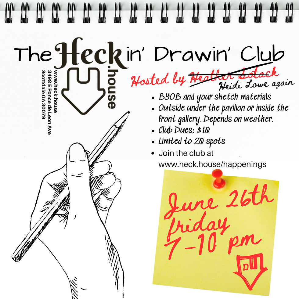 June 26th The Heckin' Drawin' Club