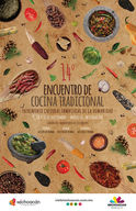 Michoacán  se prepara para el XIV Encuentro de Cocina Tradicional