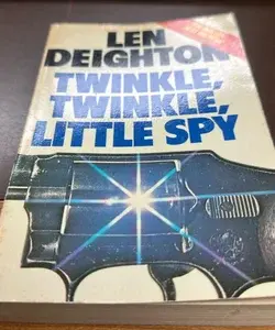 Twinkle, Twinkle, Little Spy