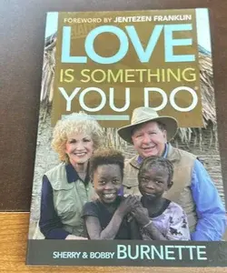 Love Is Something You Do