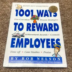 1,001 WAYS TO REWARD EMPLOYEES