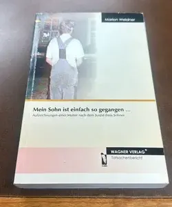 Mein sohn ist einfach so gegangen