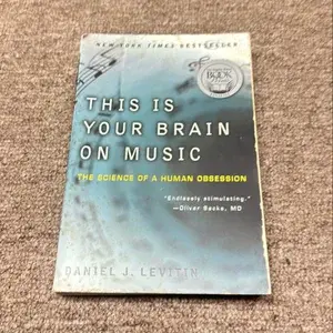 THIS IS YOUR BRAIN ON MUSIC