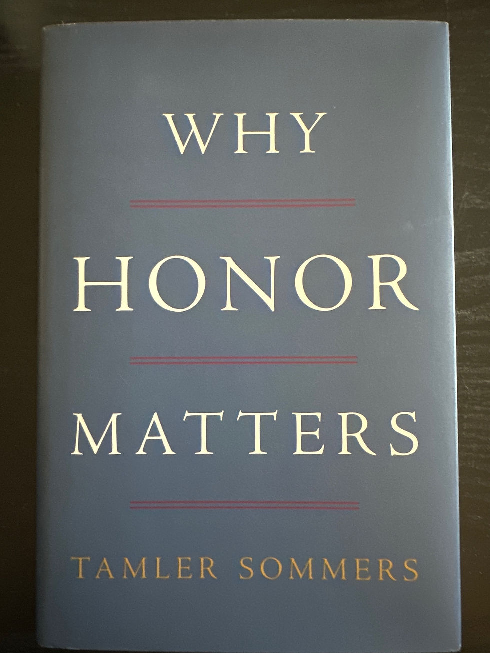 Why Honor Matters