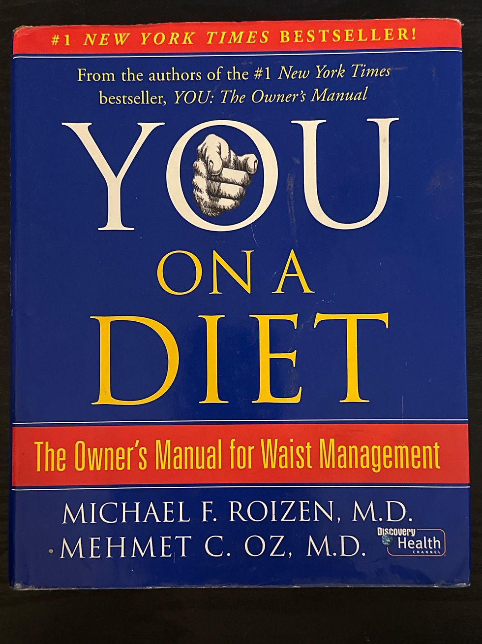 You On A Diet, The Owner's Manual for Waist Management