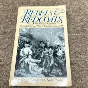REBELS AND REDCOATS