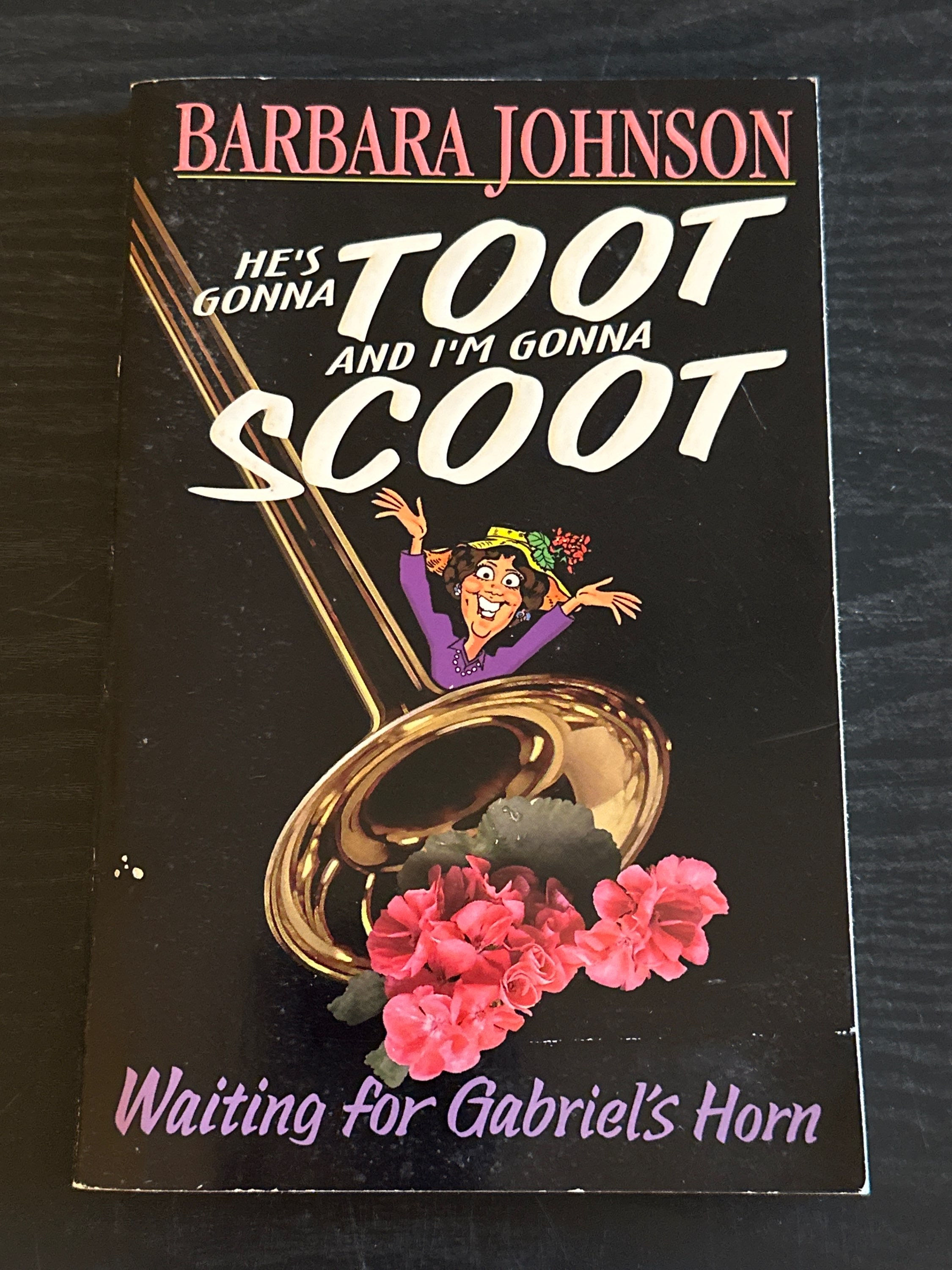 He's Gonna Toot and I'm Gonna Scoot