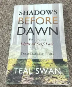 Shadows Before Dawn
