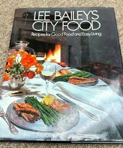 Lee Bailey's City Food