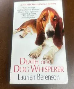 Death of a Dog Whisperer