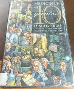 Medicine's 10 Greatest Discoveries