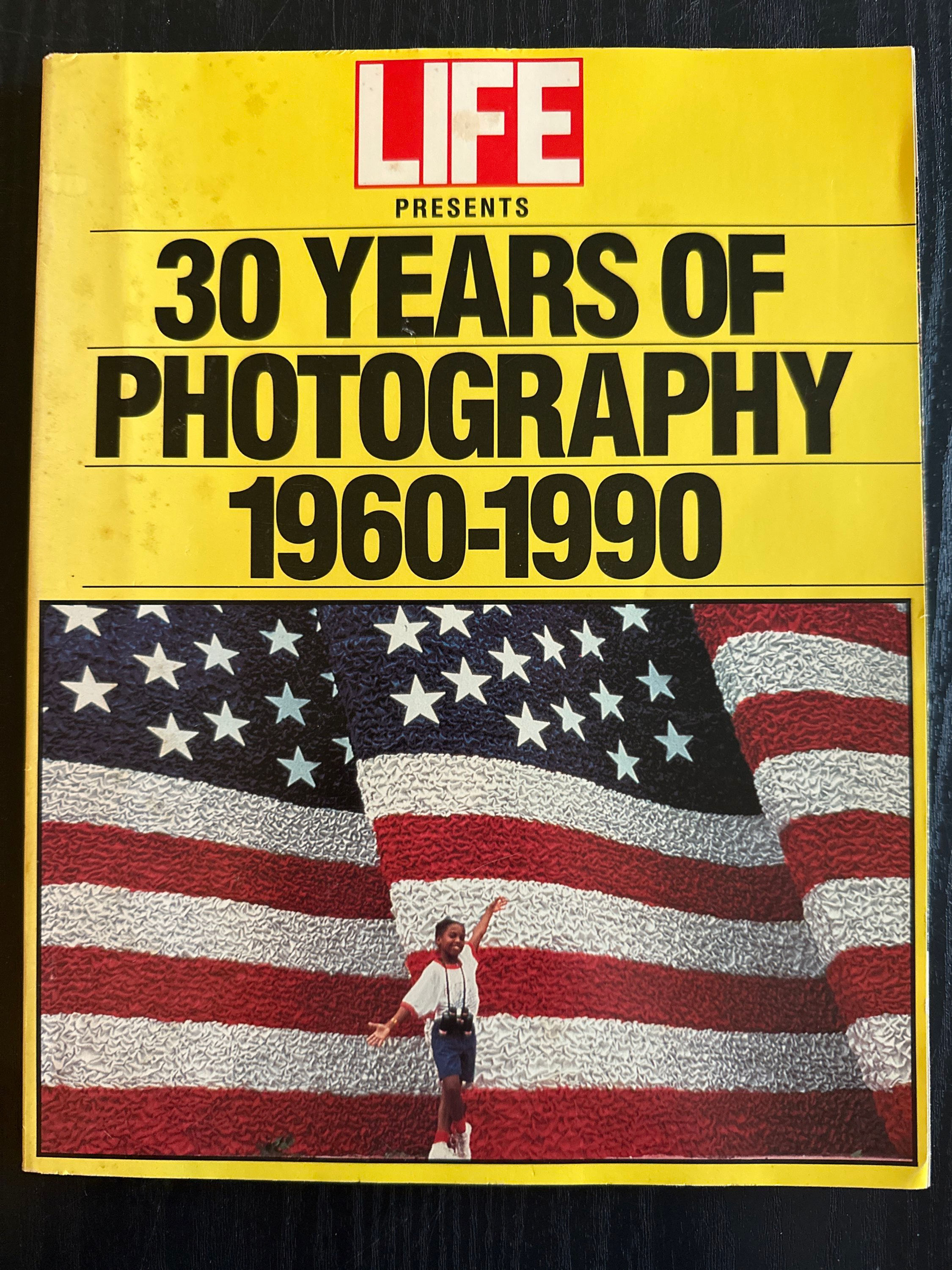 Life Presents 30 Years of Photography 1960-1990