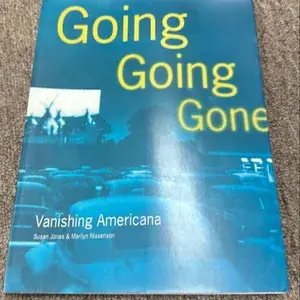 GOING, GOING, GONE