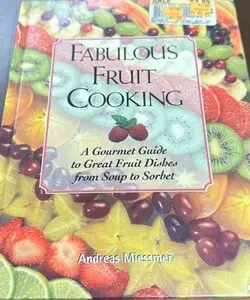 Fabulous Fruit Cooking