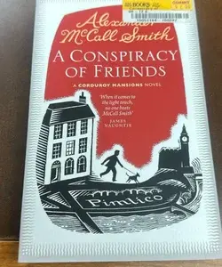 A Conspiracy of Friends