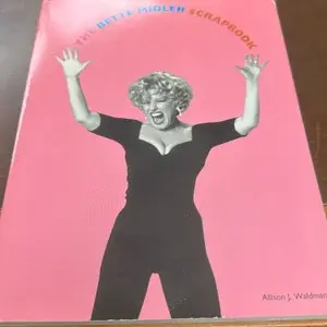 THE BETTE MIDLER SCRAPBOOK