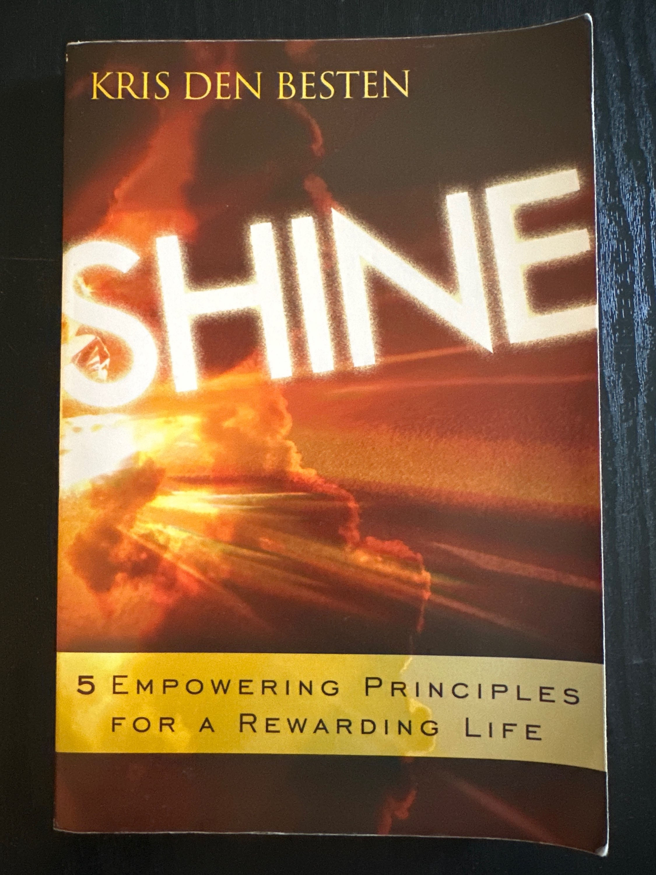 Shine, 5 Empowering Principles for a Rewarding Life