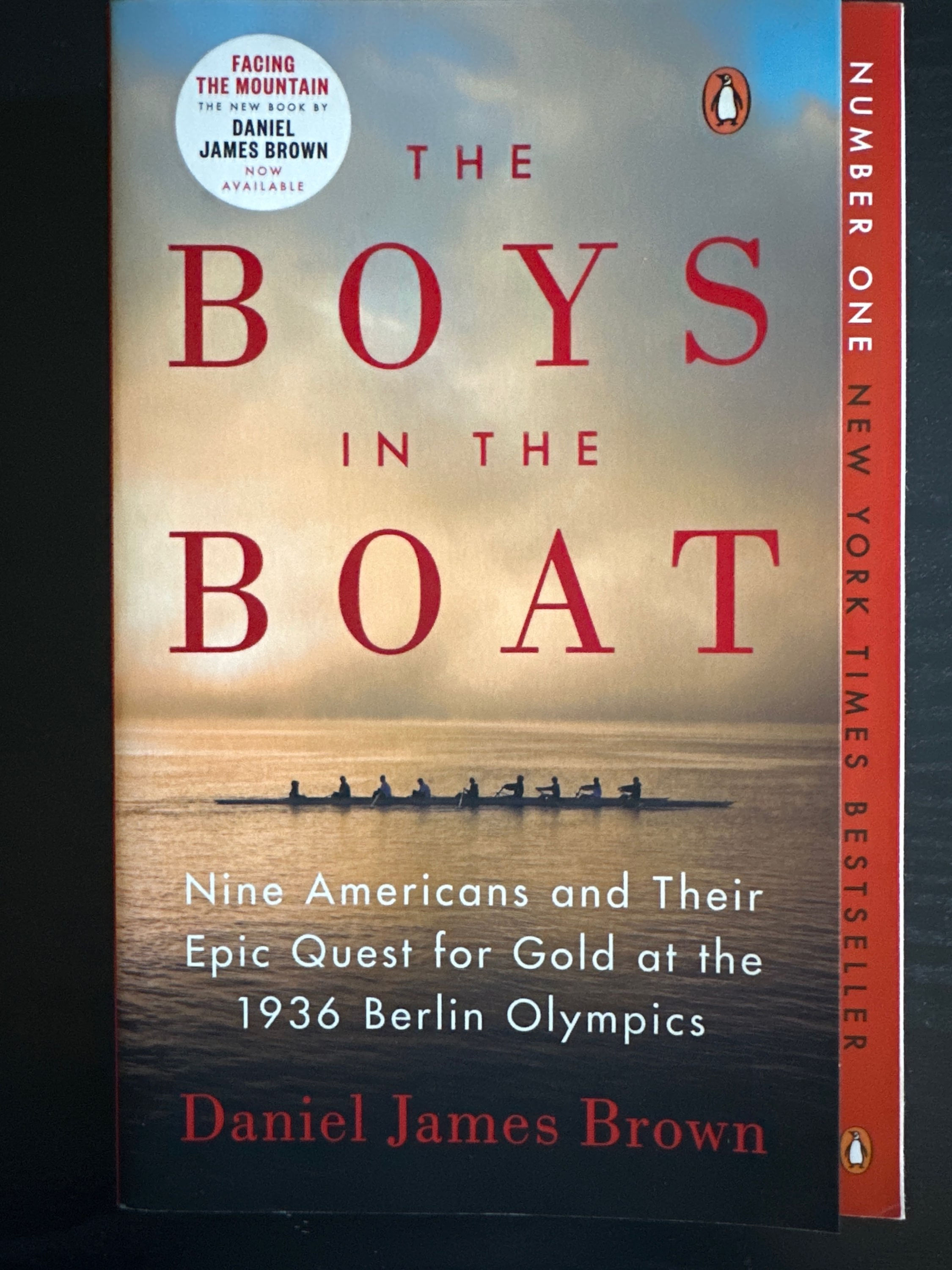 The Boys in the Boat, Nine Americans and Their Epic Quest for Gold at the 1936Be