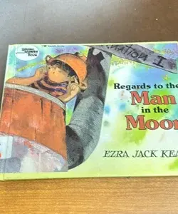 Regards to the Man in the Moon