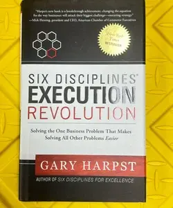 Six Disciplines Execution Revolution