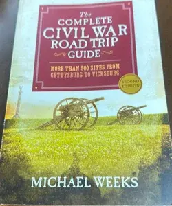 The Complete Civil War Road Trip Guide