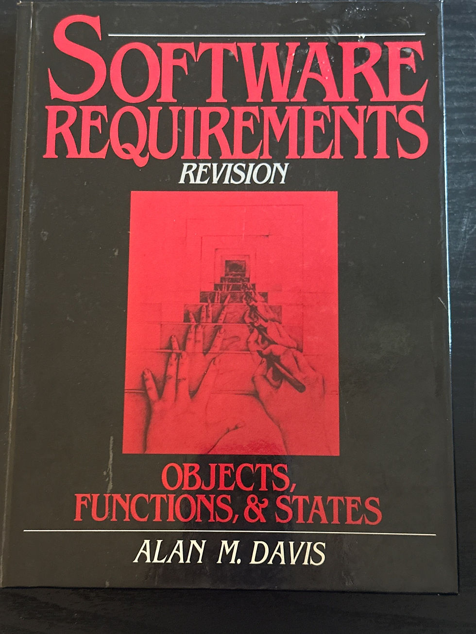Software Requirements Revision, Objects, Functions, & States