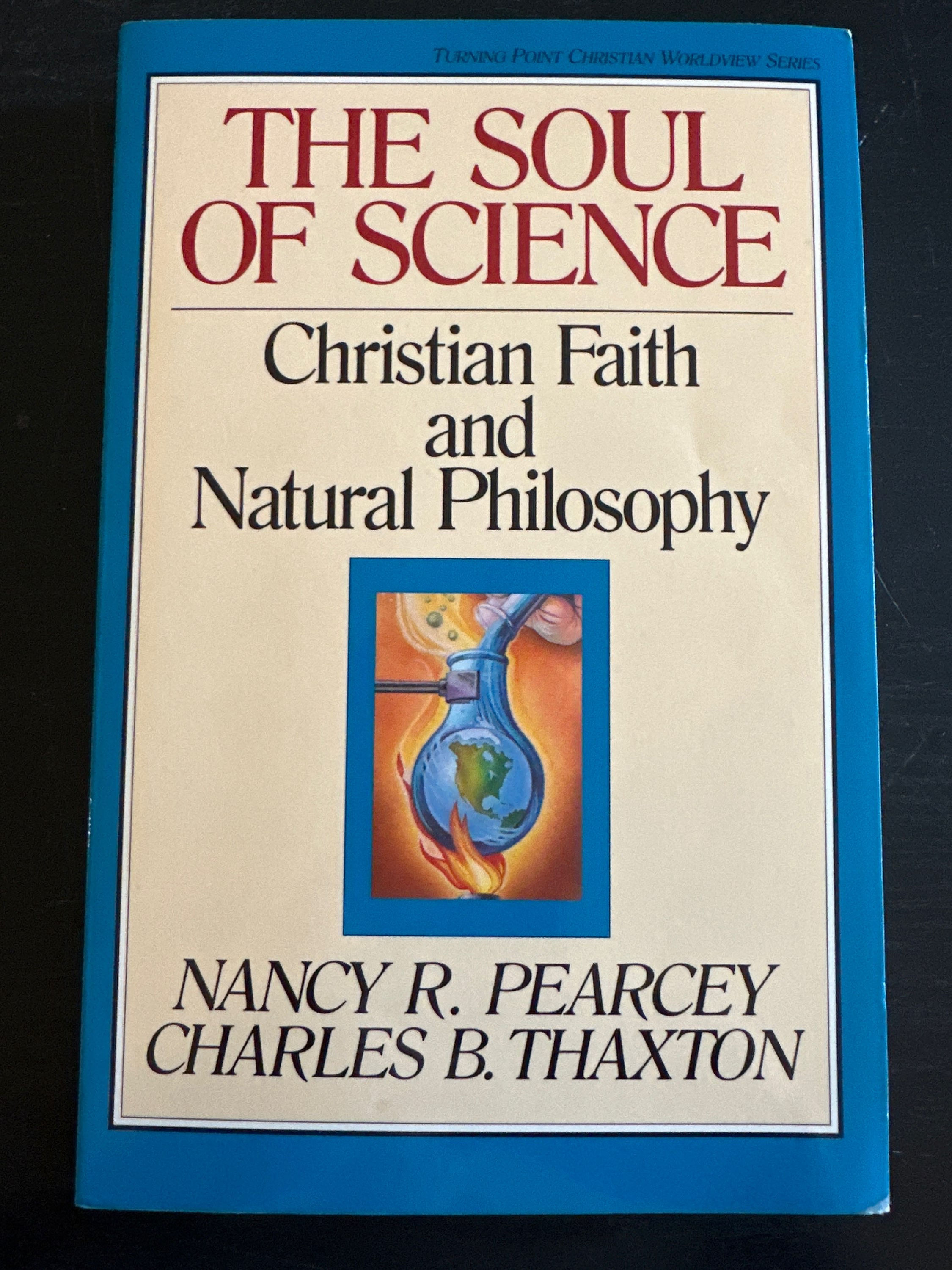 The Soul of Science, Christian Faith and Natural Philosophy