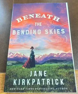 Beneath the Bending Skies