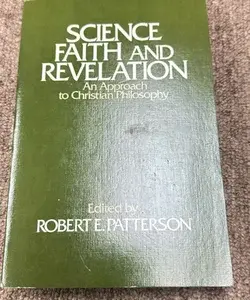 Science, Faith, and Revelation