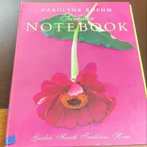 CAROLYNE ROEHM'S SUMMER NOTEBOOK