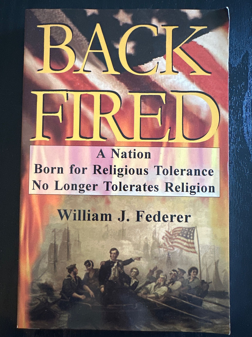 Back Fired: A Nation Born For Religious Tolerance No Longer Tolerates Religion