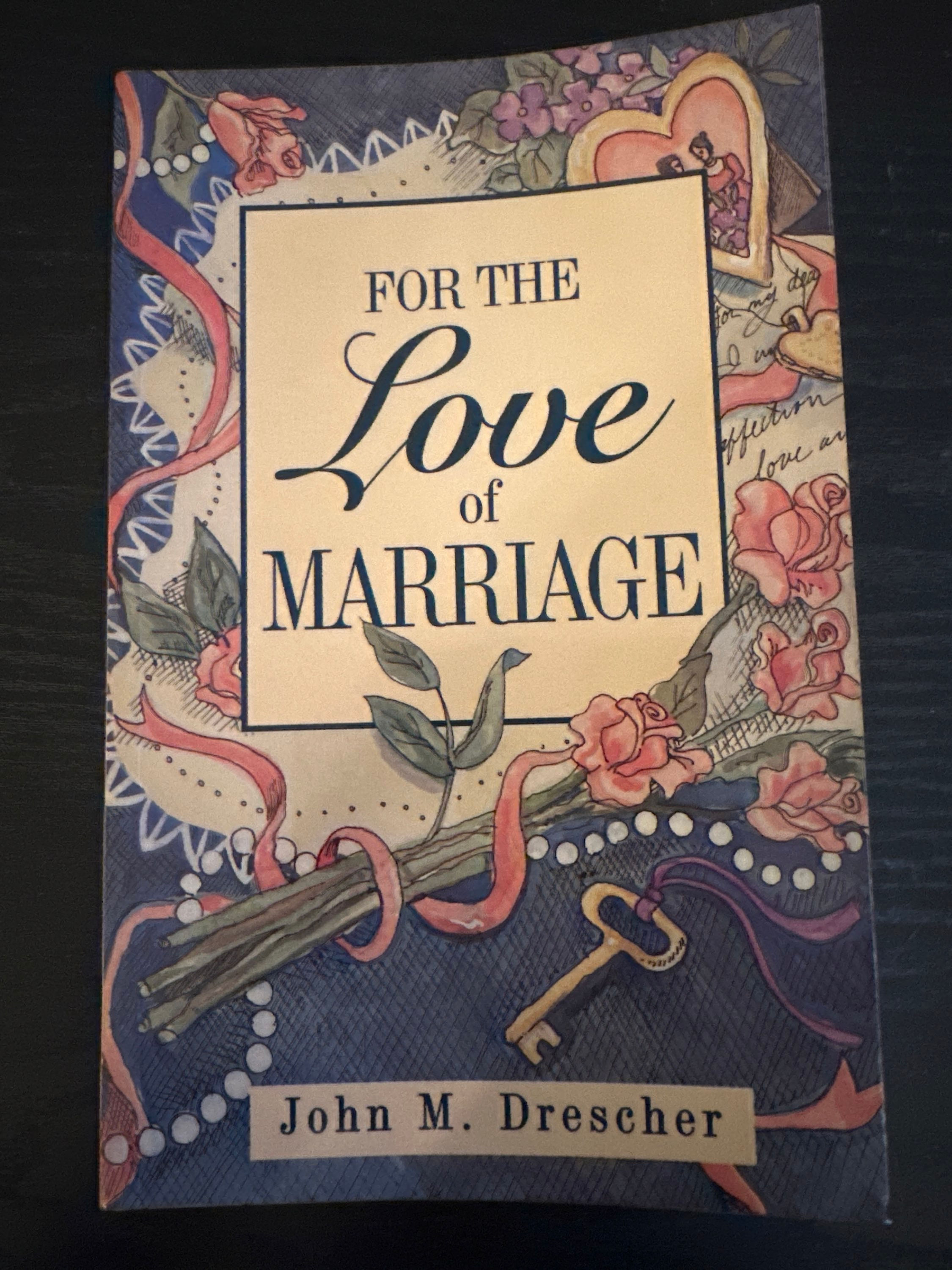For the Love of Marriage