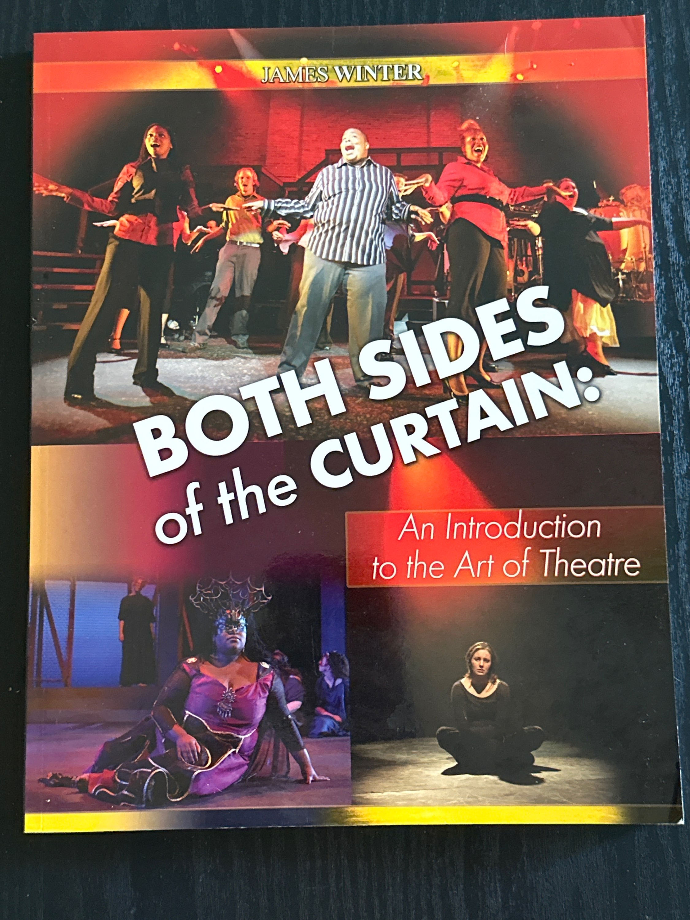 Both Sides of the Curtain: An Introduction to the Art of Theater