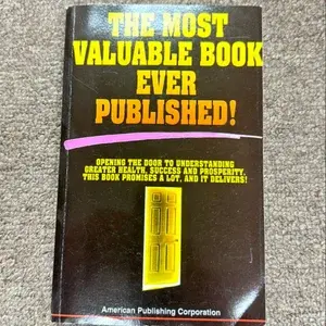 THE MOST VALUABLE BOOK EVER PUBLISHED