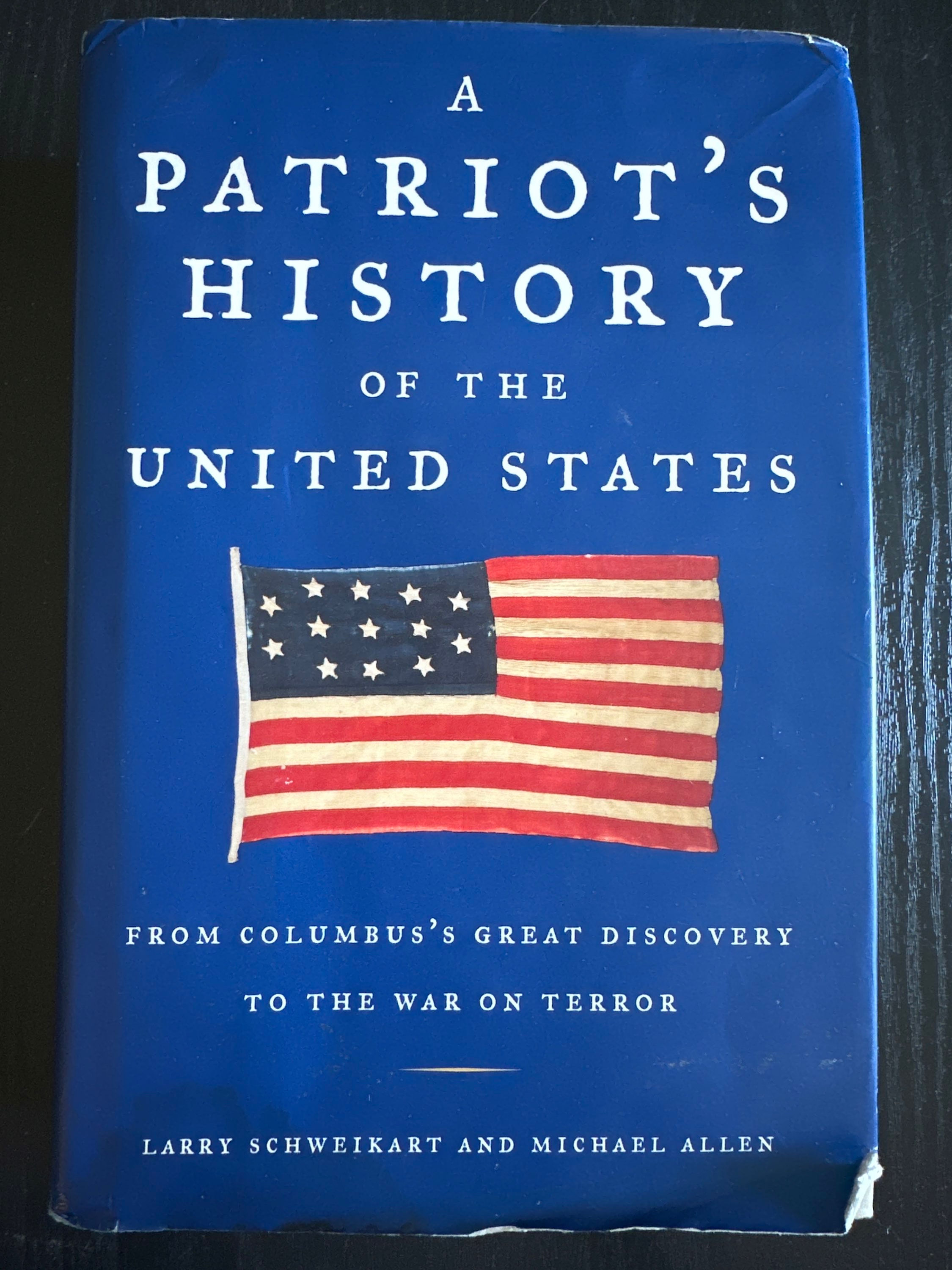 A Patriot's History of the United States