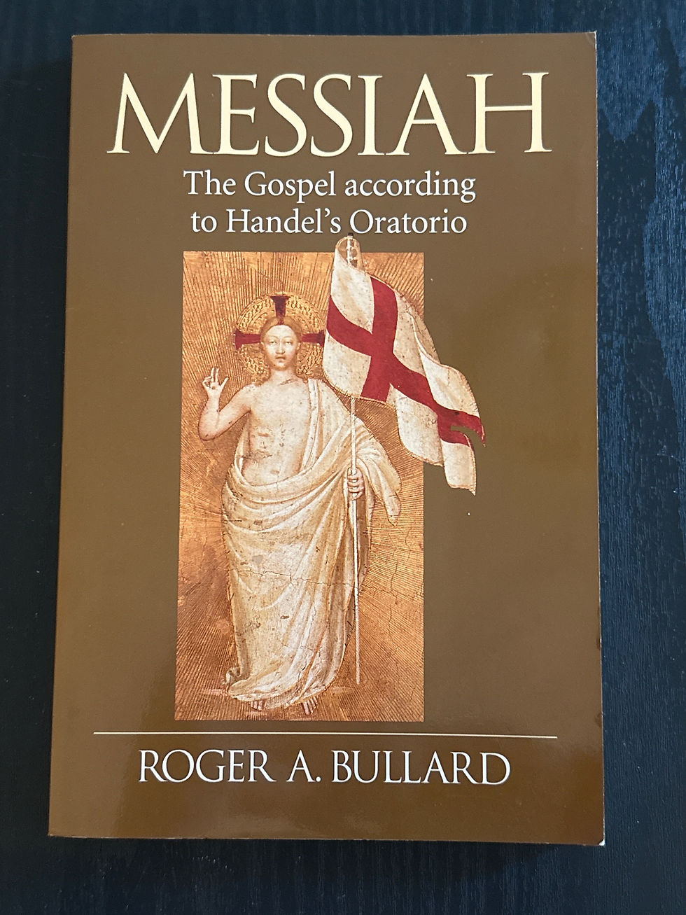 Messiah, The Gospel According to Handel's Oratorio
