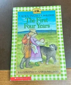 The first four years