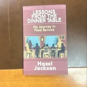 LESSONS FROM THE DINNER TABLE