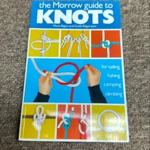 MORROW GUIDE TO KNOT