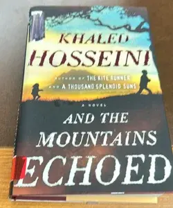 And the Mountains Echoed