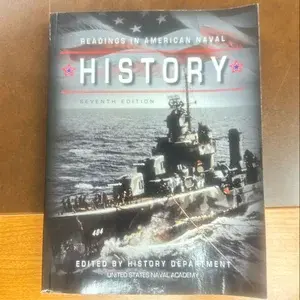 READINGS IN AMERICAN NAVAL HISTORY, 7E