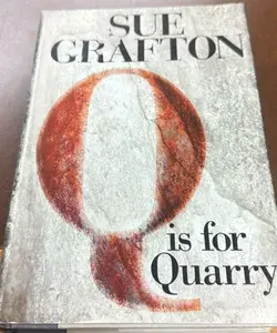 Q Is for Quarry