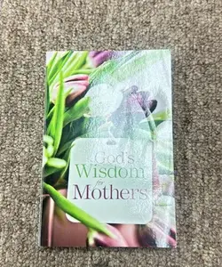God's Wisdom for Mothers