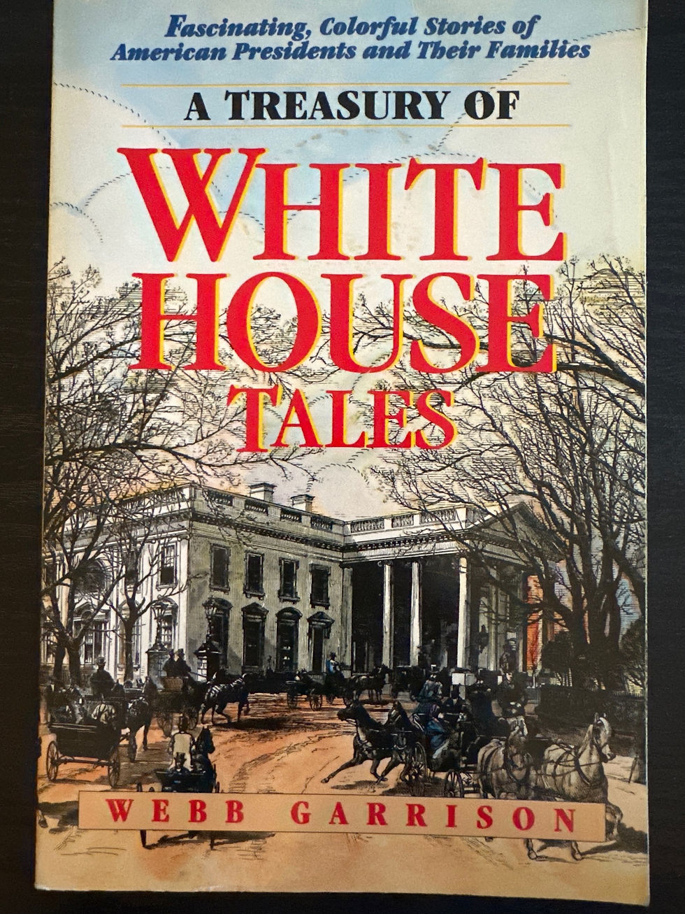A Treasury of White House Tales