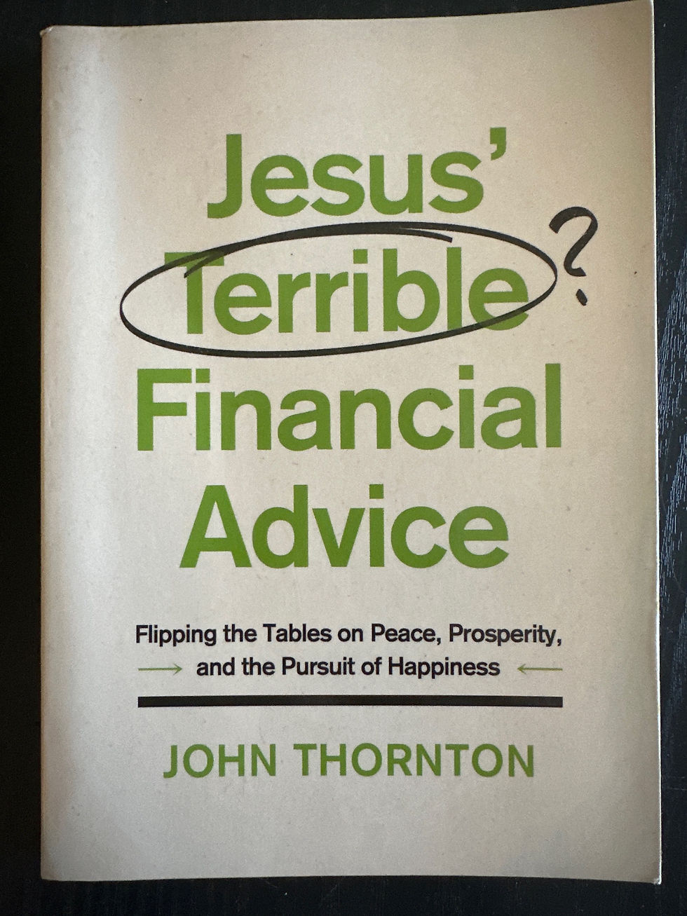 Jesus� Terrible Financial Advice