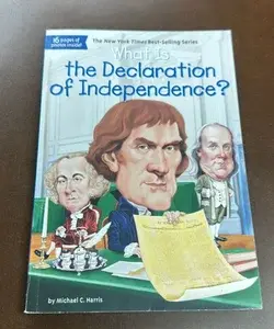 What Is the Declaration of Independence?