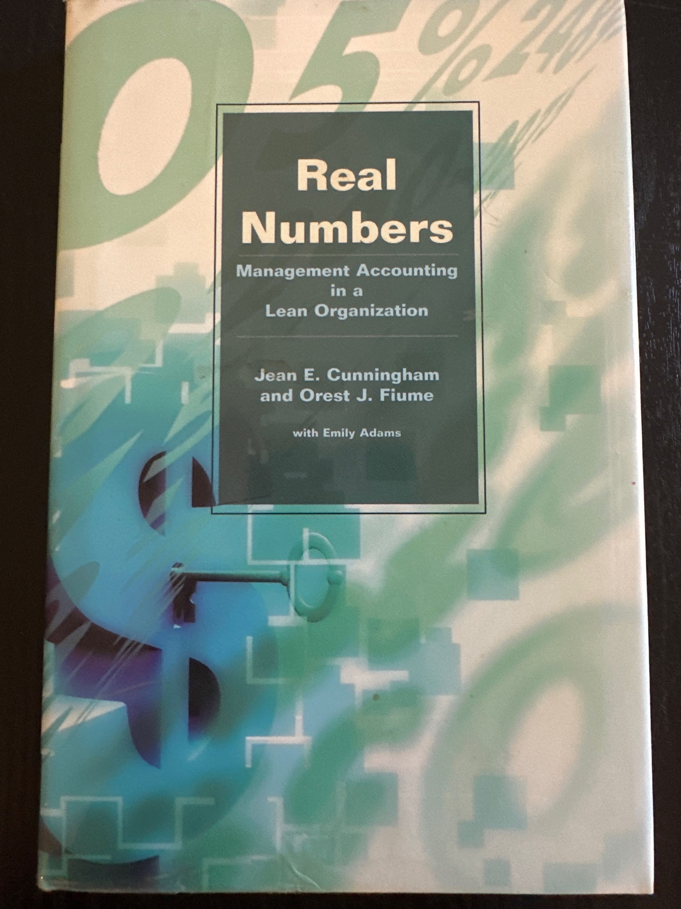 Real Numbers, Management Accounting in a Lean Organization
