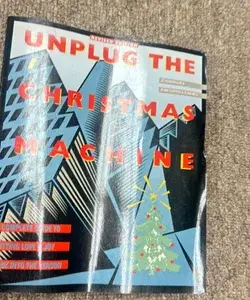 Unplug the Christmas Machine